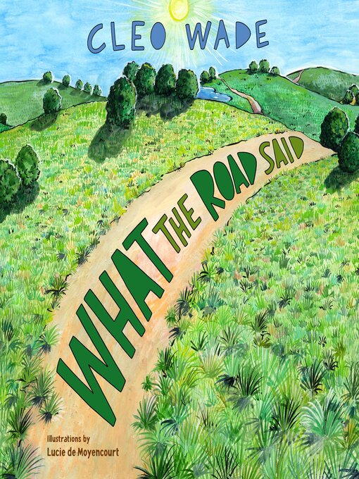 Title details for What the Road Said by Cleo Wade - Available